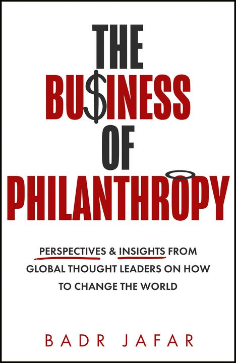 Badr Jafar: The Business of Philanthropy, Buch