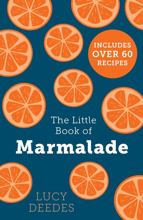 Lucy Deedes: The Little Book of Marmalade, Buch