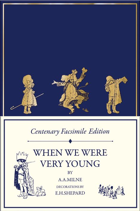 A A Milne: Centenary Facsimile Edition: When We Were Very Young, Buch