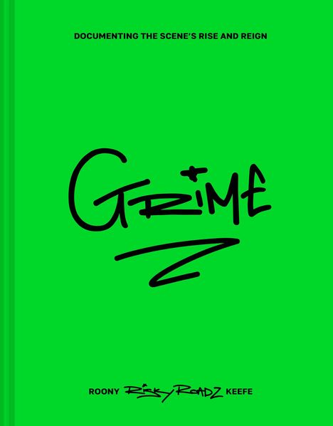 Roony Keefe: Grime, Buch