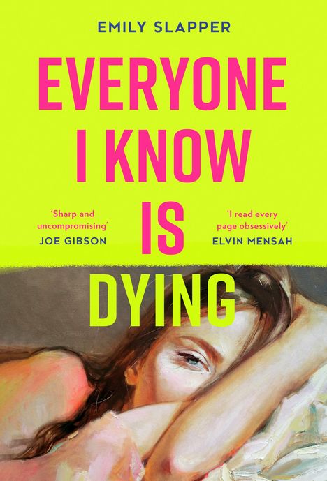 Emily Slapper: Everyone I Know is Dying. Special Edition, Buch