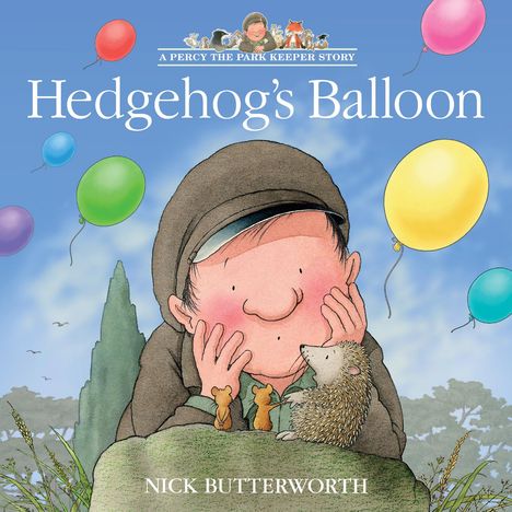 Nick Butterworth: Hedgehog's Balloon, Buch