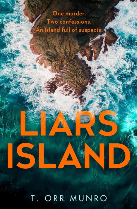 T. Orr Munro: Liars Island, Buch
