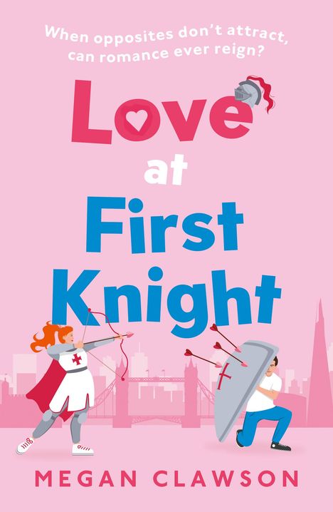 Megan Clawson: Love at First Knight, Buch