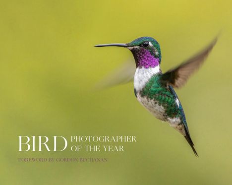 Bird Photographer Of The Year: Bird Photographer of the Year, Buch