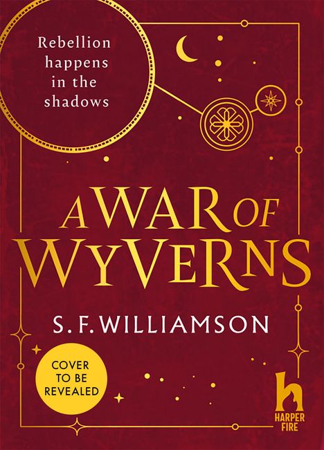 S. F. Williamson: A War Of Wyverns, Buch