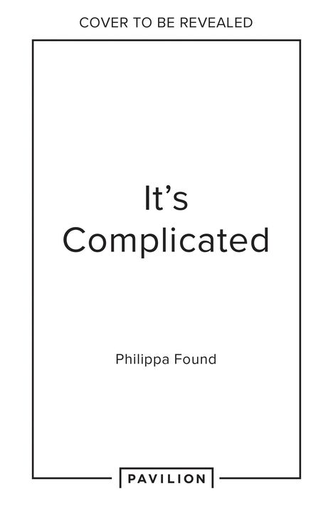 Philippa Found: It's Complicated, Buch