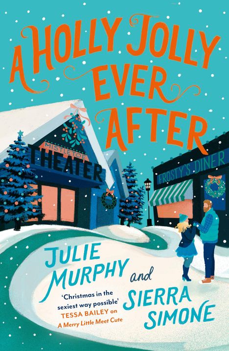 Julie Murphy: A Holly Jolly Ever After, Buch