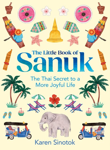 Karen Sinotok: The Little Book of Sanuk, Buch