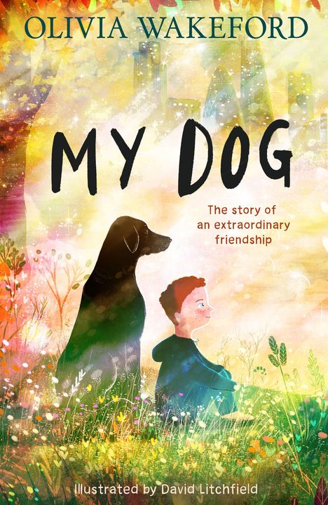 Olivia Wakeford: My Dog, Buch