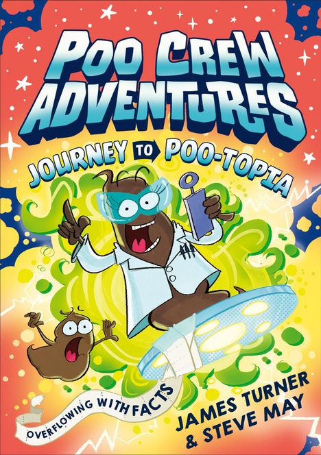 James Turner: Journey to Poo-topia, Buch