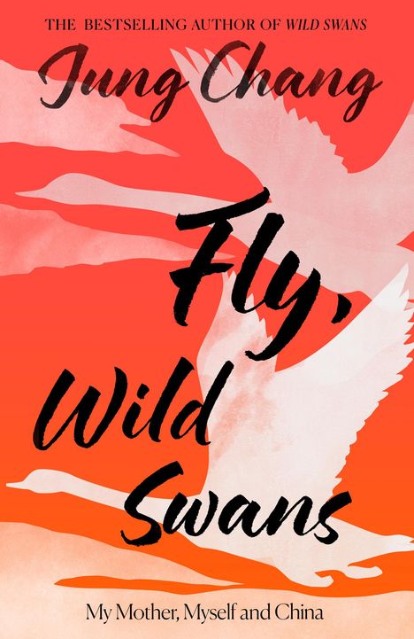 Jung Chang: Fly, Wild Swans, Buch