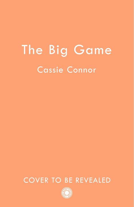 Cassie Connor: The Big Game, Buch