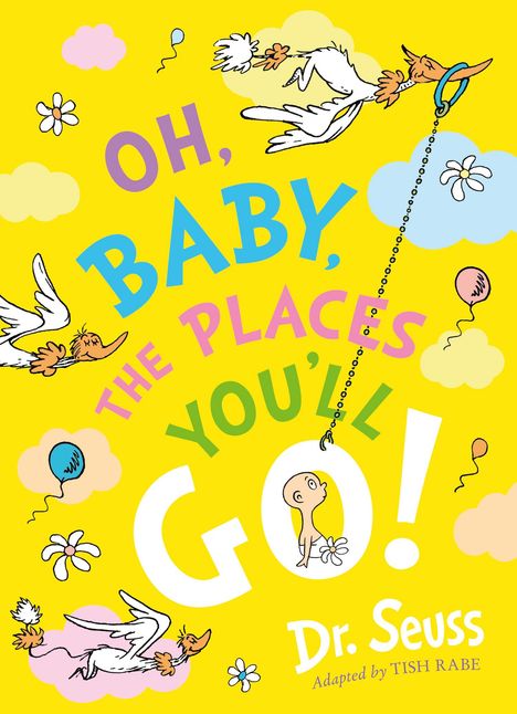 Seuss: Oh, Baby, The Places You'll Go!, Buch