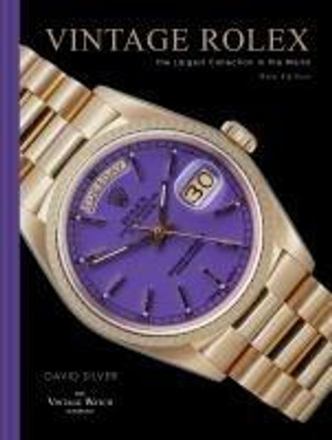 David Silver of the Vintage Watch Company: Vintage Rolex New Edition, Buch