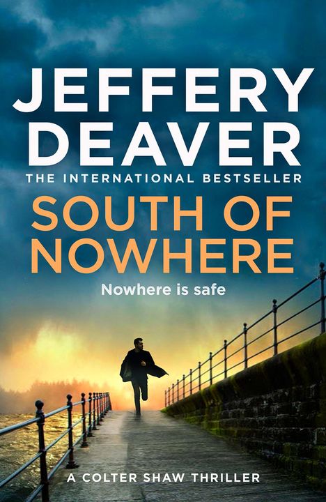 Jeffery Deaver: South Of Nowhere, Buch