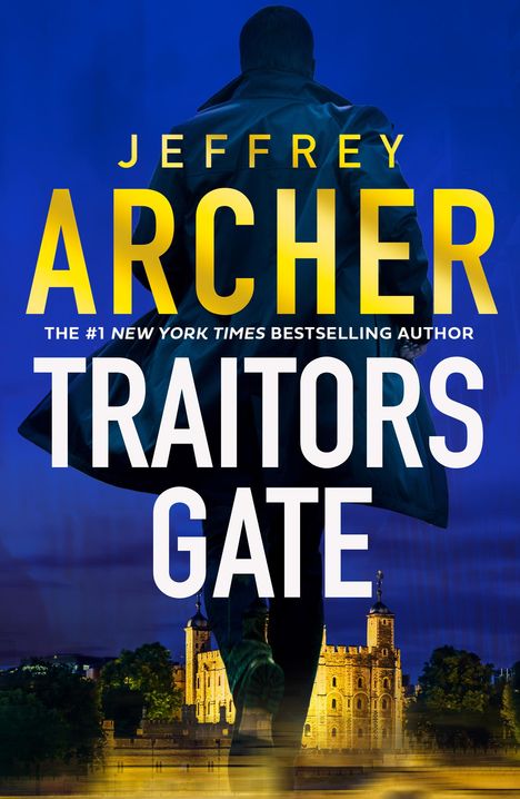 Jeffrey Archer: Traitors Gate, Buch