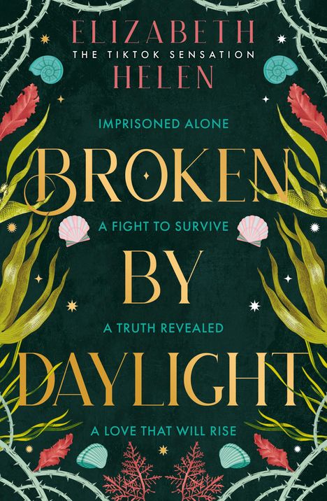 Elizabeth Helen: Broken by Daylight, Buch