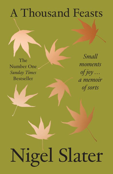 Nigel Slater: A Thousand Feasts, Buch