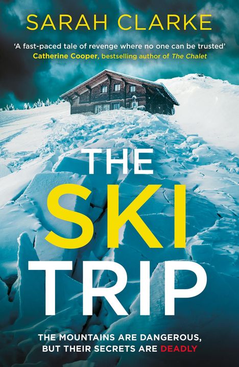 Sarah Clarke: The Ski Trip, Buch