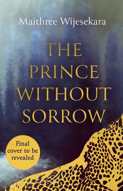 Maithree Wijesekara: The Prince Without Sorrow, Buch