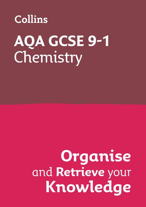 Collins Gcse: AQA GCSE 9-1 Chemistry Organise and Retrieve Your Knowledge, Buch