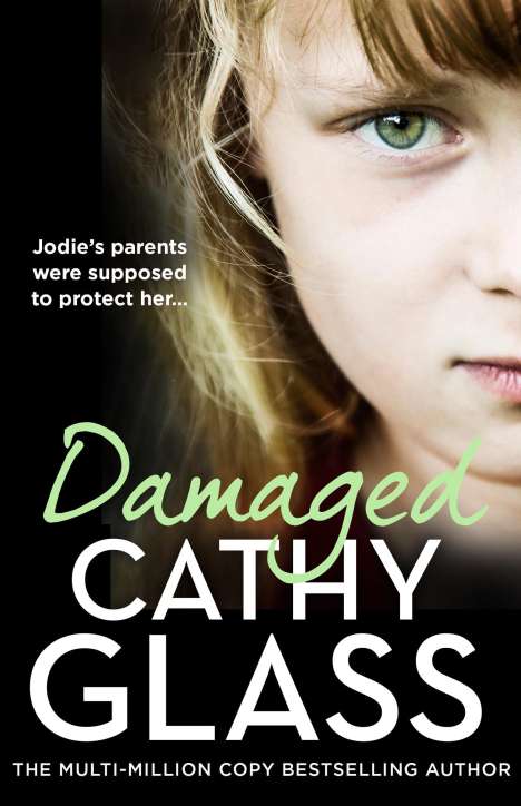 Cathy Glass: Damaged, Buch