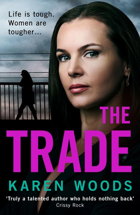 Karen Woods: The Trade, Buch