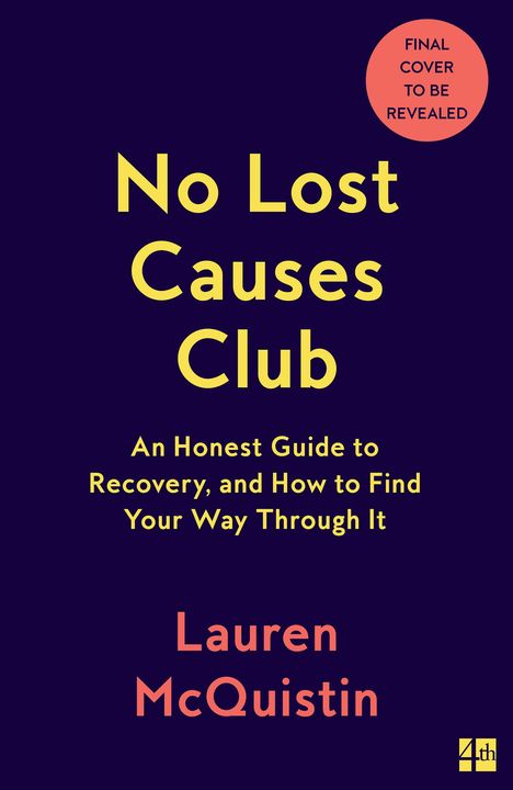 Lauren McQuistin: No Lost Causes Club, Buch