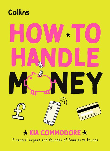 Kia Commodore: How to Handle Life: Money, Buch
