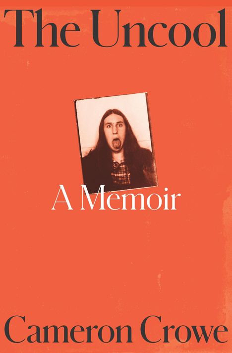 Cameron Crowe: The Uncool, Buch