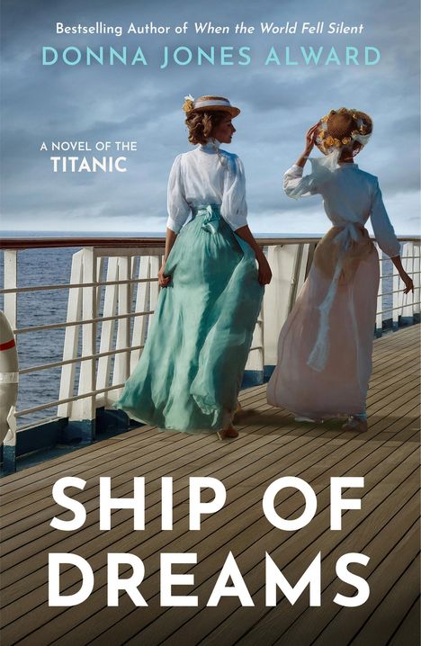 Donna Jones Alward: Ship of Dreams, Buch