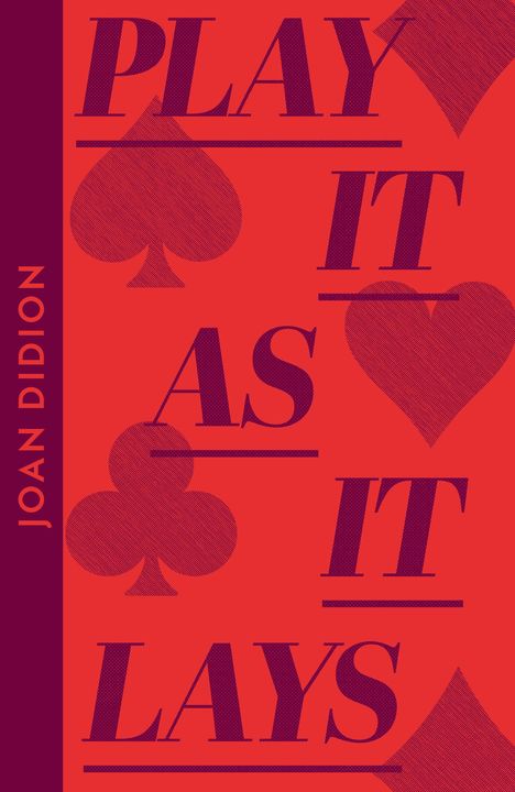 Joan Didion: Play It As It Lays, Buch