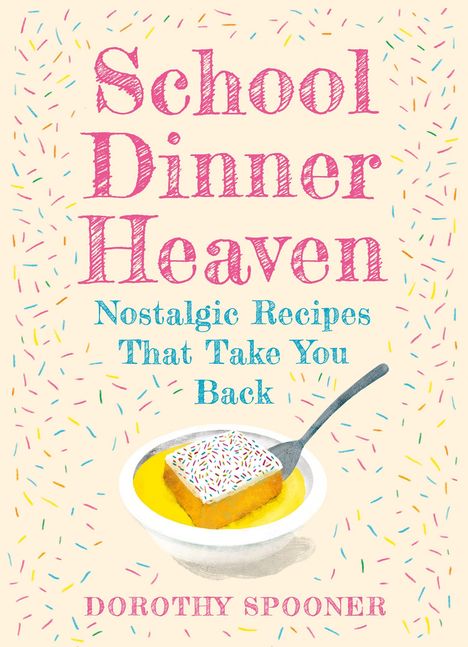 Dorothy Spooner: School Dinner Heaven, Buch