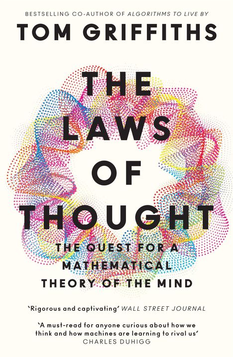 Text: "The Laws of Thought: The Quest for a Mathematical Theory of the Mind." Bunte, kreisförmige Muster im Hintergrund.