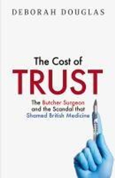 Deborah Douglas: The Cost of Trust, Buch