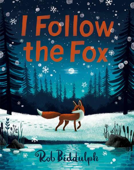 Rob Biddulph: I Follow The Fox, Buch