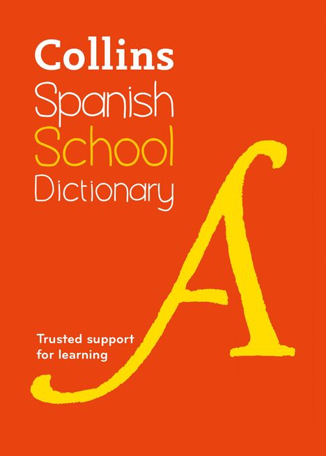 Collins Dictionaries: Spanish School Dictionary, Buch