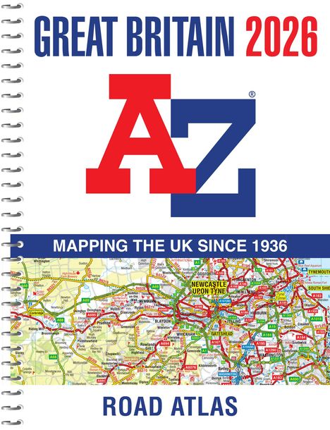 A-Z Maps: Great Britain A-Z Road Atlas 2026 (A4 Spiral), Buch