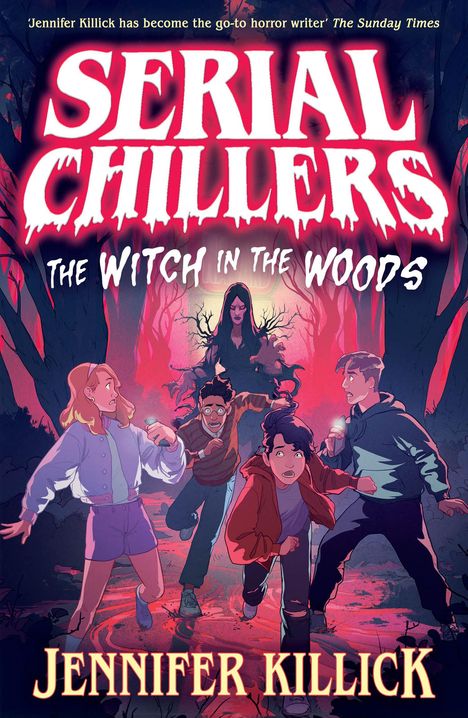 Jennifer Killick: Serial Chillers: The Witch in the Woods, Buch