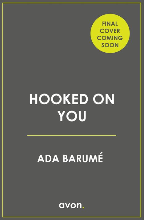 Ada Barume: Hooked on You, Buch