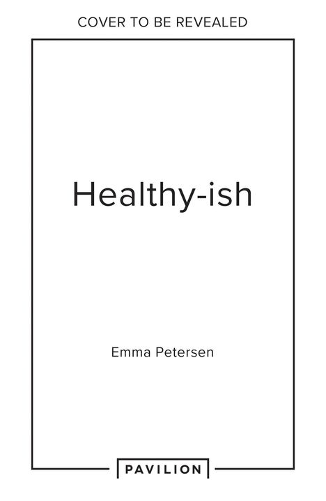 Emma Petersen: Healthy-ish, Buch