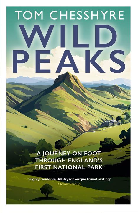 Der Text oben lautet: "Tom Chesshyre WILD PEAKS". Darunter malerische Hügel und ein ländliches Haus.