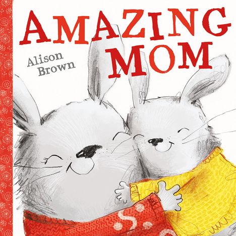 Alison Brown: Amazing Mom, Buch