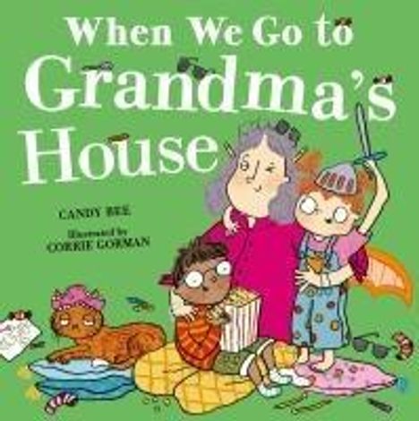 Candy Bee: When We Go to Grandma's House, Buch