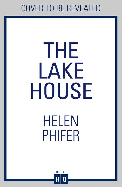 Helen Phifer: The Lake House, Buch