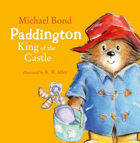 Michael Bond: Paddington - King of the Castle, Buch