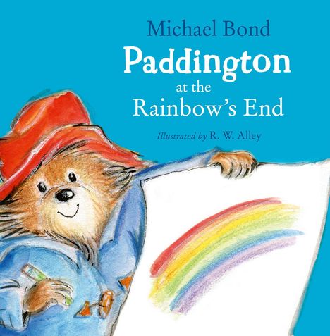 Michael Bond: Paddington at the Rainbow's End, Buch