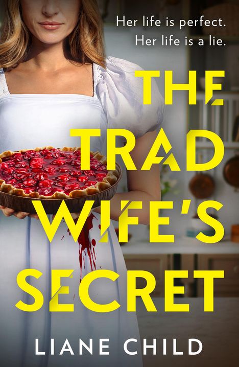 Liane Child: The Tradwife's Secret, Buch