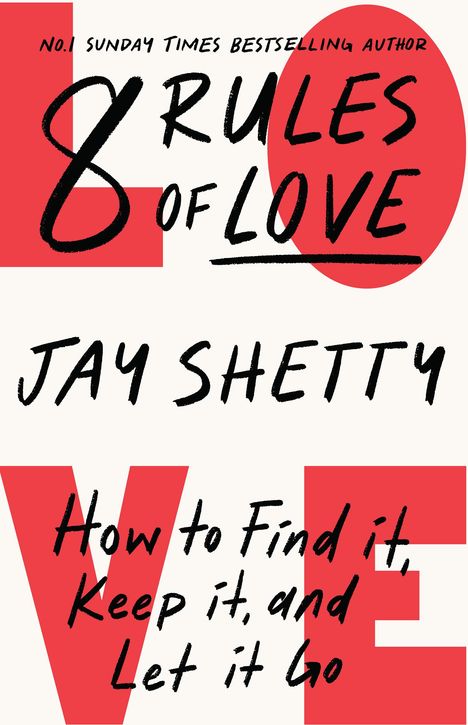 Jay Shetty: 8 Rules of Love, Buch